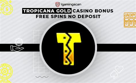 tropicana promo codes 2019|Tropicana Gold Casino Bonus ️ Free Spins No Deposit.